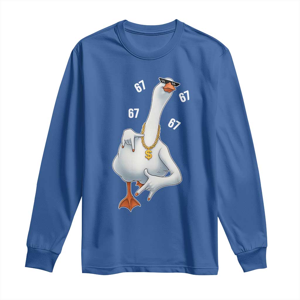 Funny 67 Cool Silly Goose Hip Hop Gangster Long Sleeve Shirt TS11 Royal Blue Print Your Wear