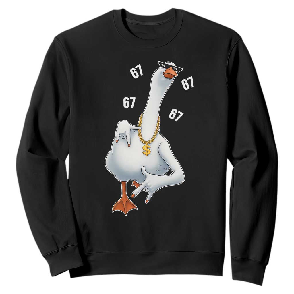 Funny 67 Cool Silly Goose Hip Hop Gangster Sweatshirt TS11 Black Print Your Wear