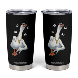 Funny 67 Cool Silly Goose Hip Hop Gangster Tumbler Cup TS11 Black Print Your Wear