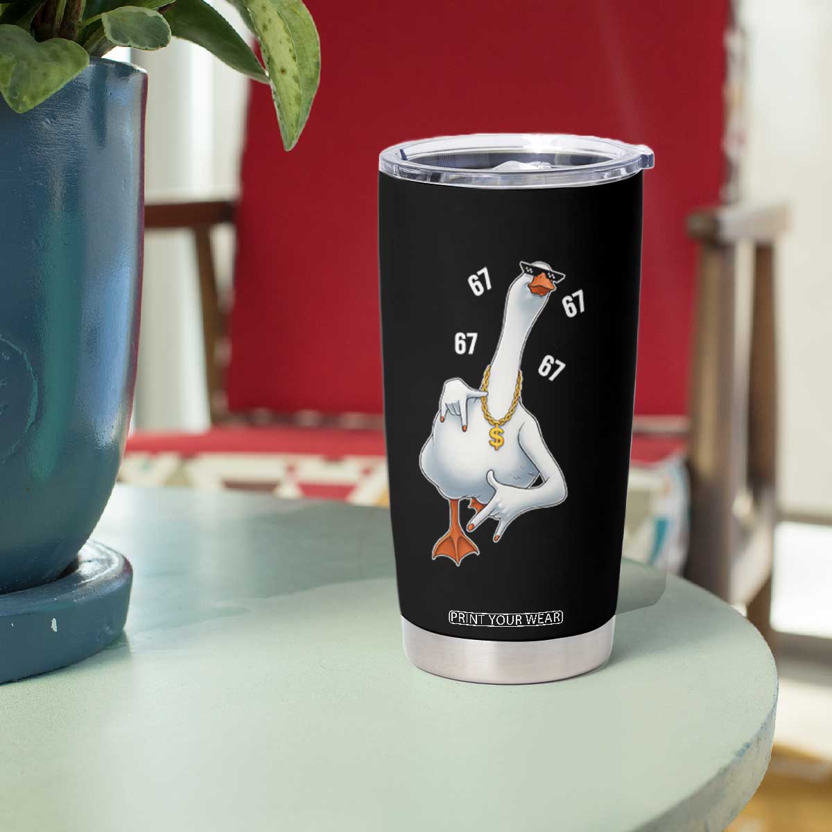Funny 67 Cool Silly Goose Hip Hop Gangster Tumbler Cup TS11 Print Your Wear