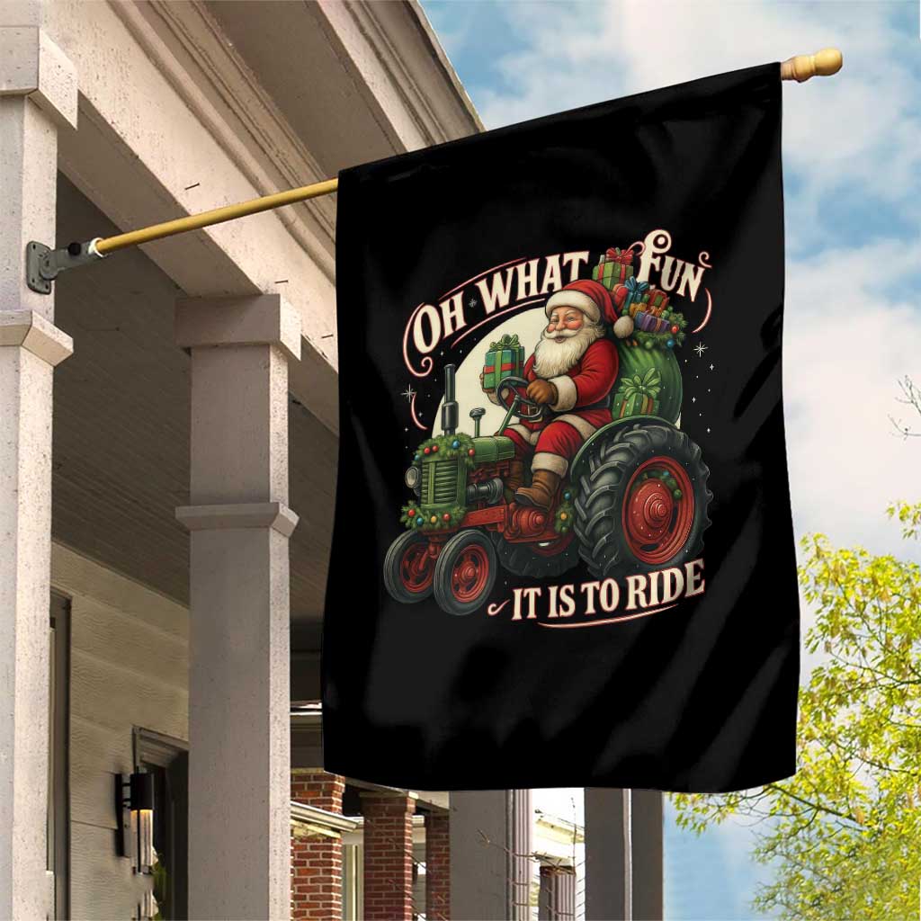 Funny Christmas Farmer Garden Flag Oh What Fun It Is To Ride Santa Farm Tractor TS11 Print Your Wear