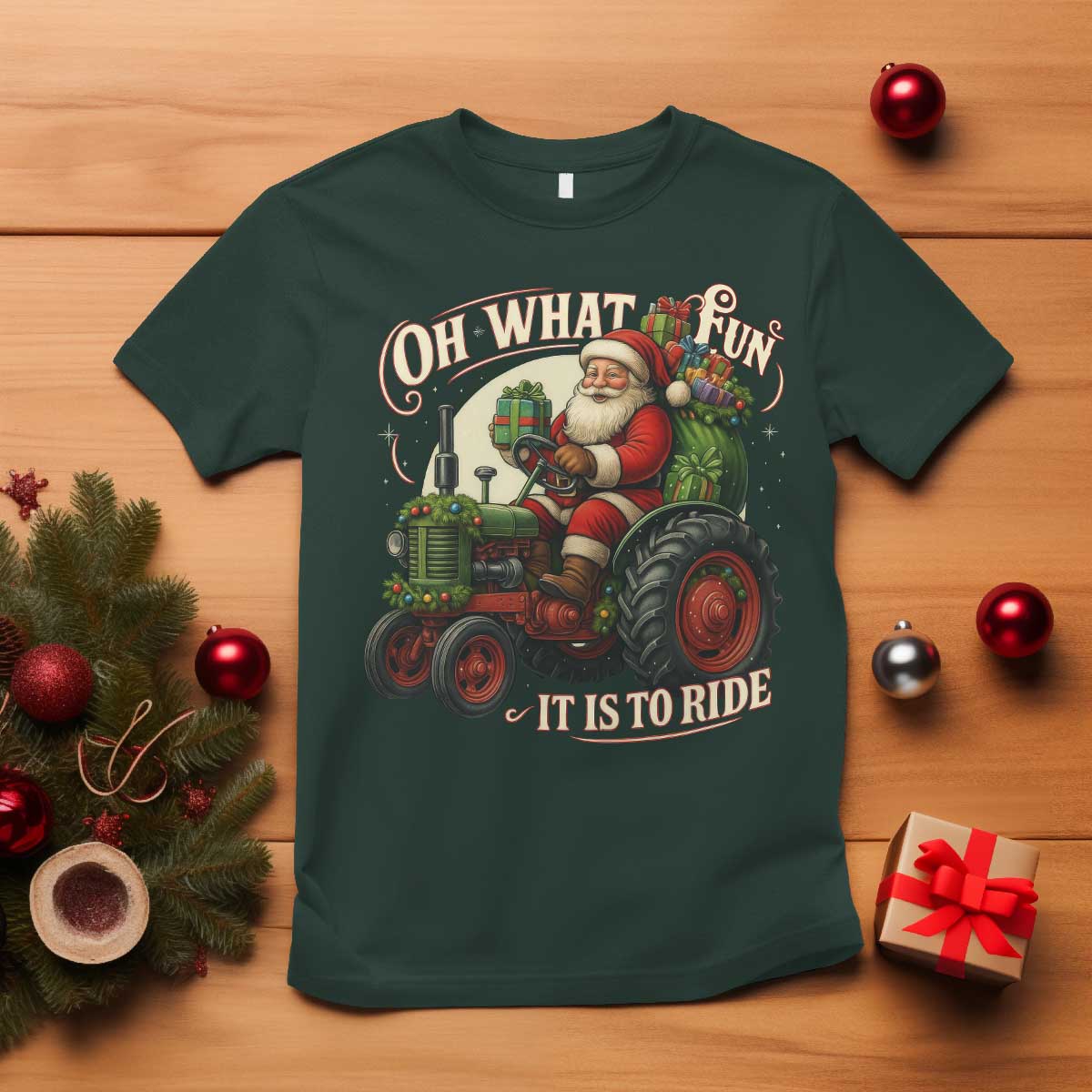 Funny Christmas Farmer T Shirt Oh What Fun It Is To Ride Santa Farm Tractor TS11 Dark Forest Green Print Your Wear