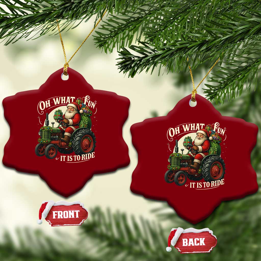 Funny Christmas Farmer Ceramic Ornament Oh What Fun It Is To Ride Santa Farm Tractor TS11 Print Your Wear