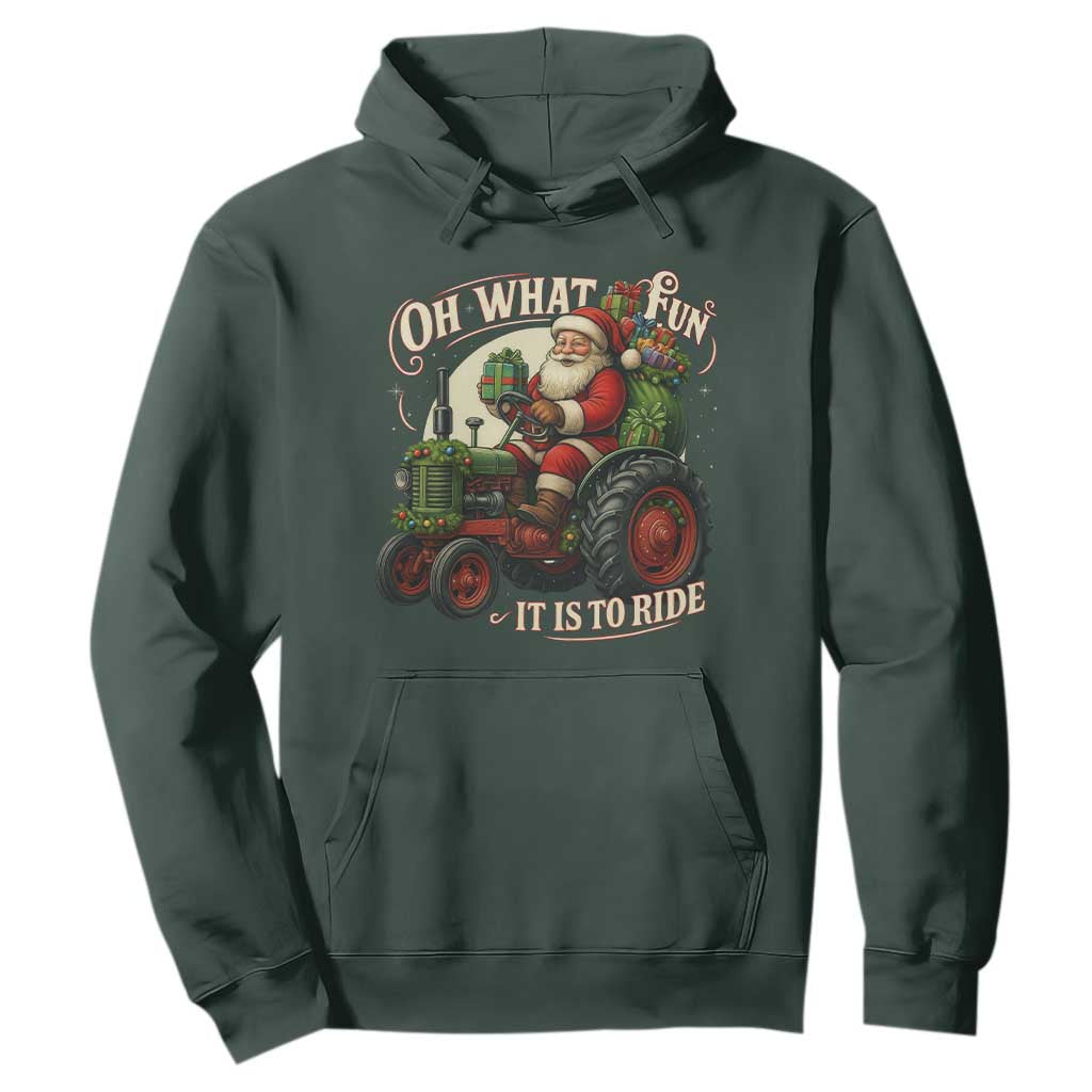 Funny Christmas Farmer Hoodie Oh What Fun It Is To Ride Santa Farm Tractor TS11 Dark Forest Green Print Your Wear