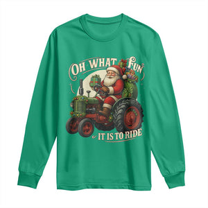 Funny Christmas Farmer Long Sleeve Shirt Oh What Fun It Is To Ride Santa Farm Tractor TS11 Irish Green Print Your Wear