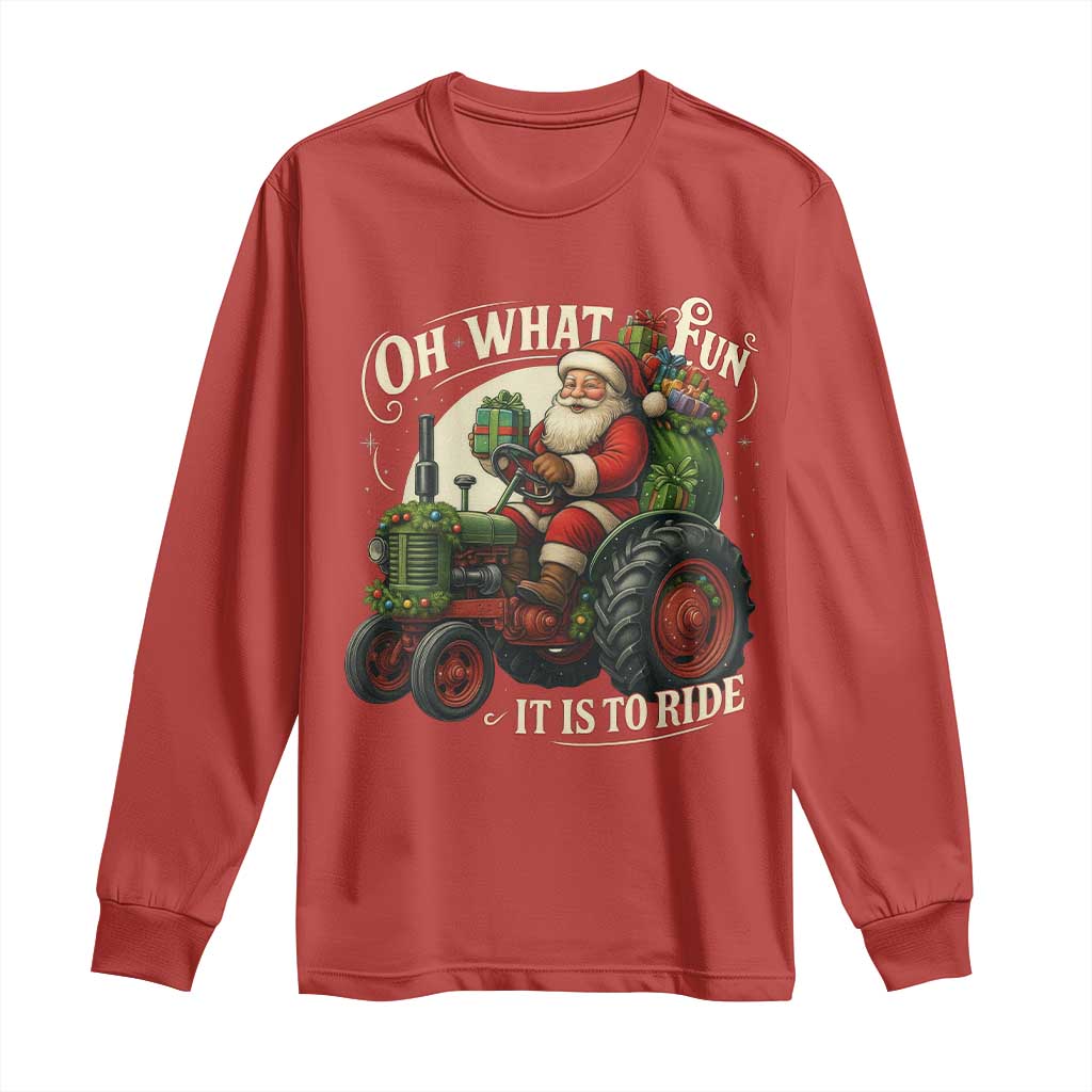 Funny Christmas Farmer Long Sleeve Shirt Oh What Fun It Is To Ride Santa Farm Tractor TS11 Red Print Your Wear