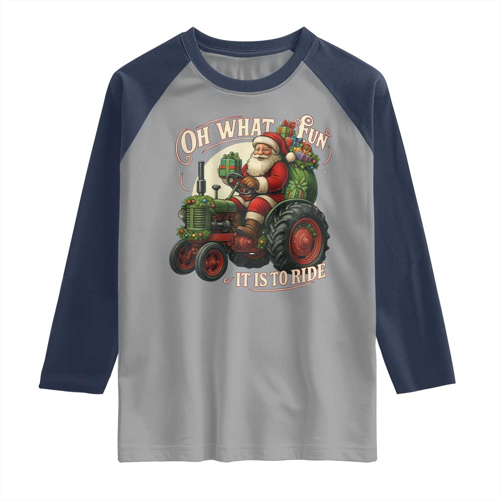 Funny Christmas Farmer Raglan Shirt Oh What Fun It Is To Ride Santa Farm Tractor TS11 Sport Gray Navy Print Your Wear
