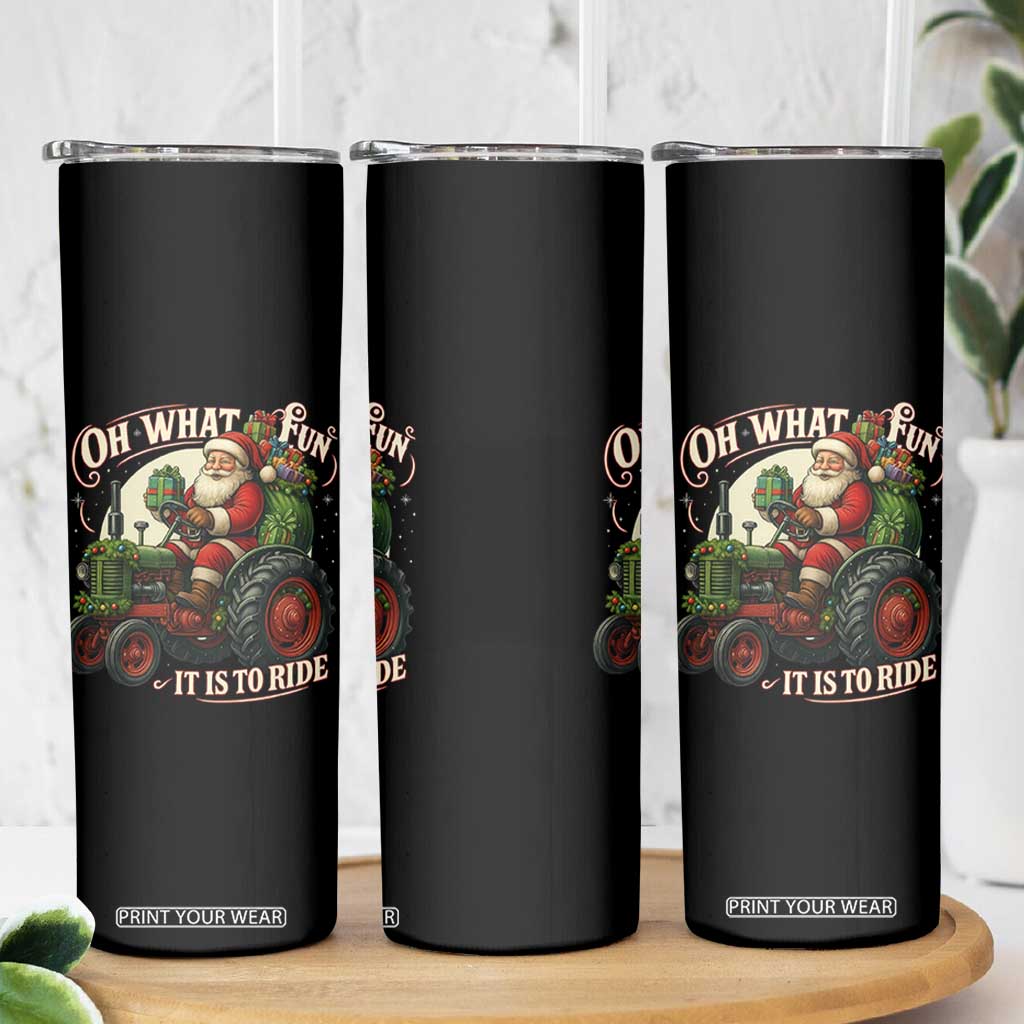 Funny Christmas Farmer Skinny Tumbler Oh What Fun It Is To Ride Santa Farm Tractor TS11 Print Your Wear