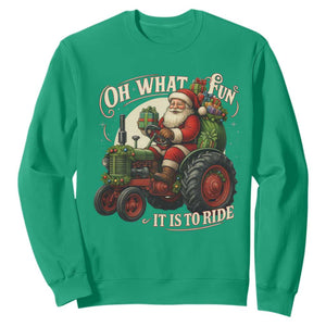 Funny Christmas Farmer Sweatshirt Oh What Fun It Is To Ride Santa Farm Tractor TS11 Irish Green Print Your Wear