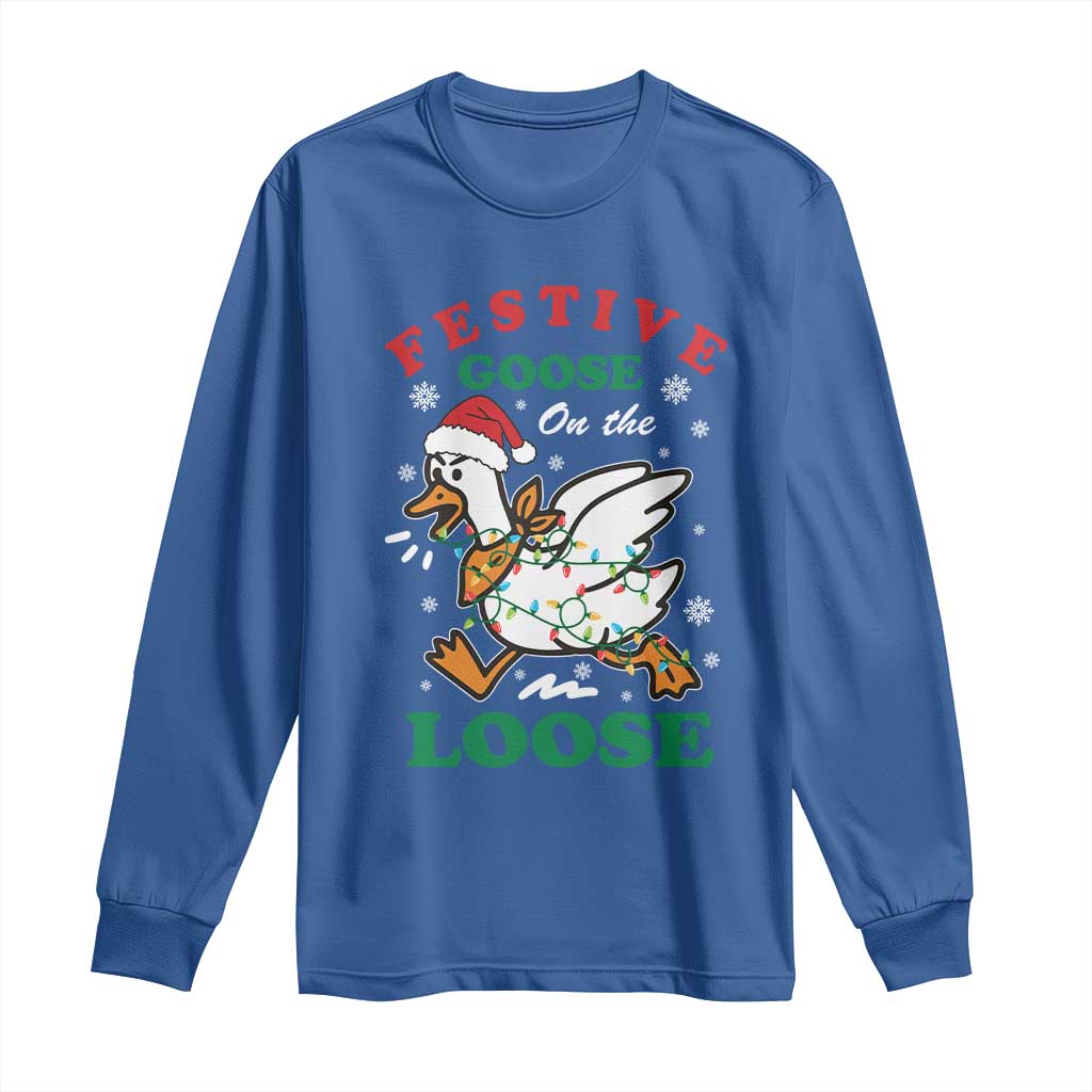 Funny Goose Christmas Long Sleeve Shirt Festive Goose On The Loose Xmas Holiday TS11 Royal Blue Print Your Wear