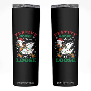 Funny Goose Christmas Skinny Tumbler Festive Goose On The Loose Xmas Holiday TS11 Black Print Your Wear