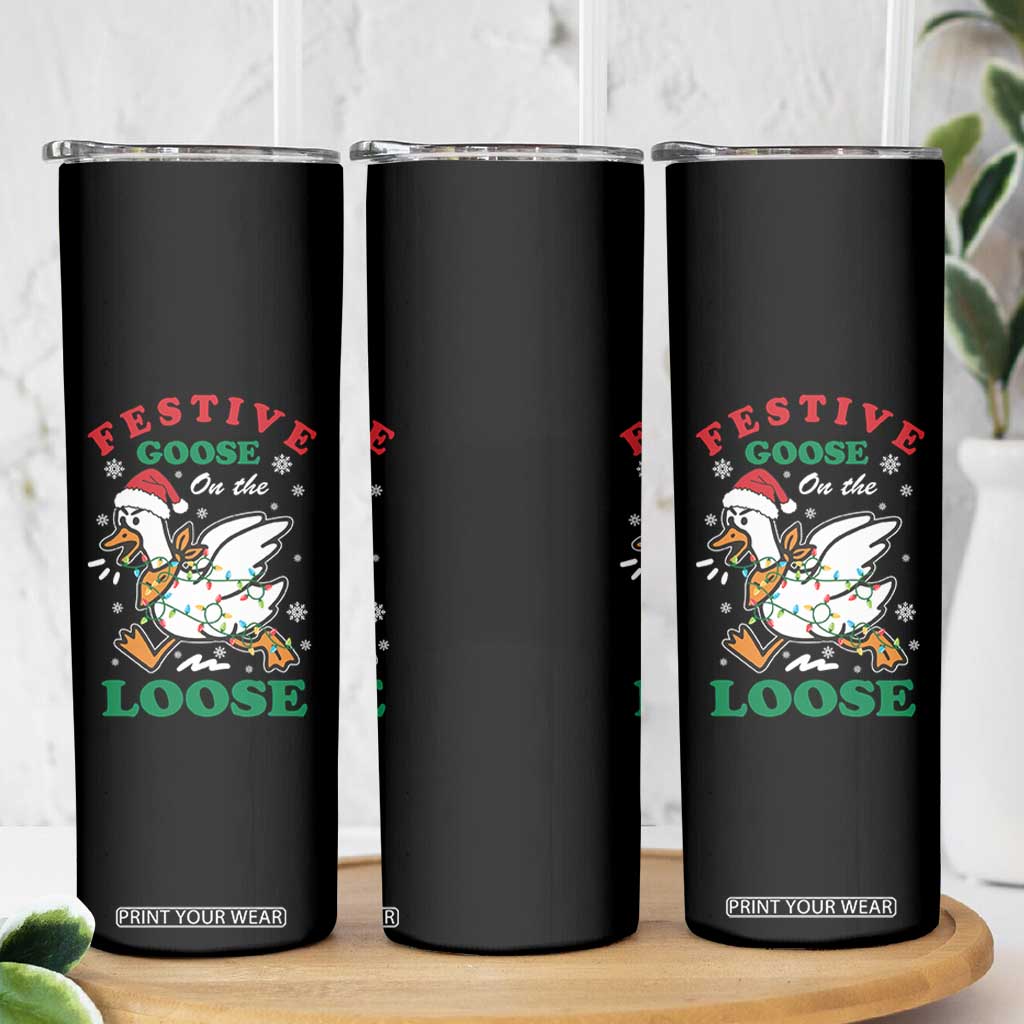 Funny Goose Christmas Skinny Tumbler Festive Goose On The Loose Xmas Holiday TS11 Print Your Wear
