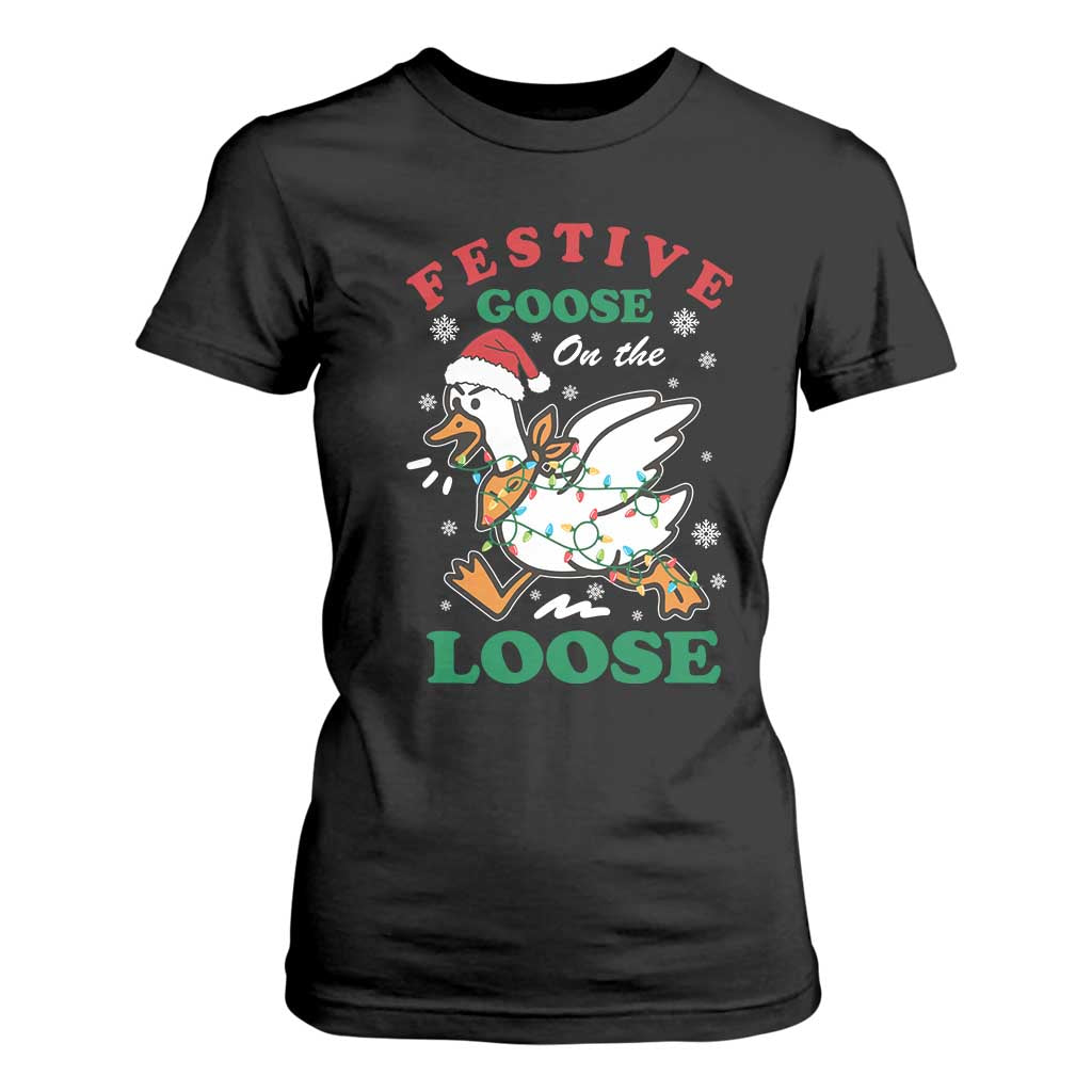 Funny Goose Christmas T Shirt For Women Festive Goose On The Loose Xmas Holiday TS11 Black Print Your Wear