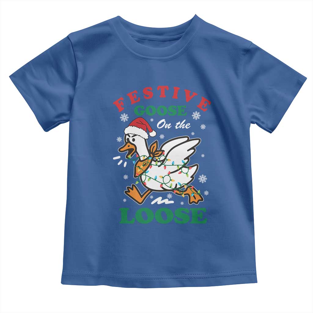 Funny Goose Christmas Toddler T Shirt Festive Goose On The Loose Xmas Holiday TS11 Royal Blue Print Your Wear