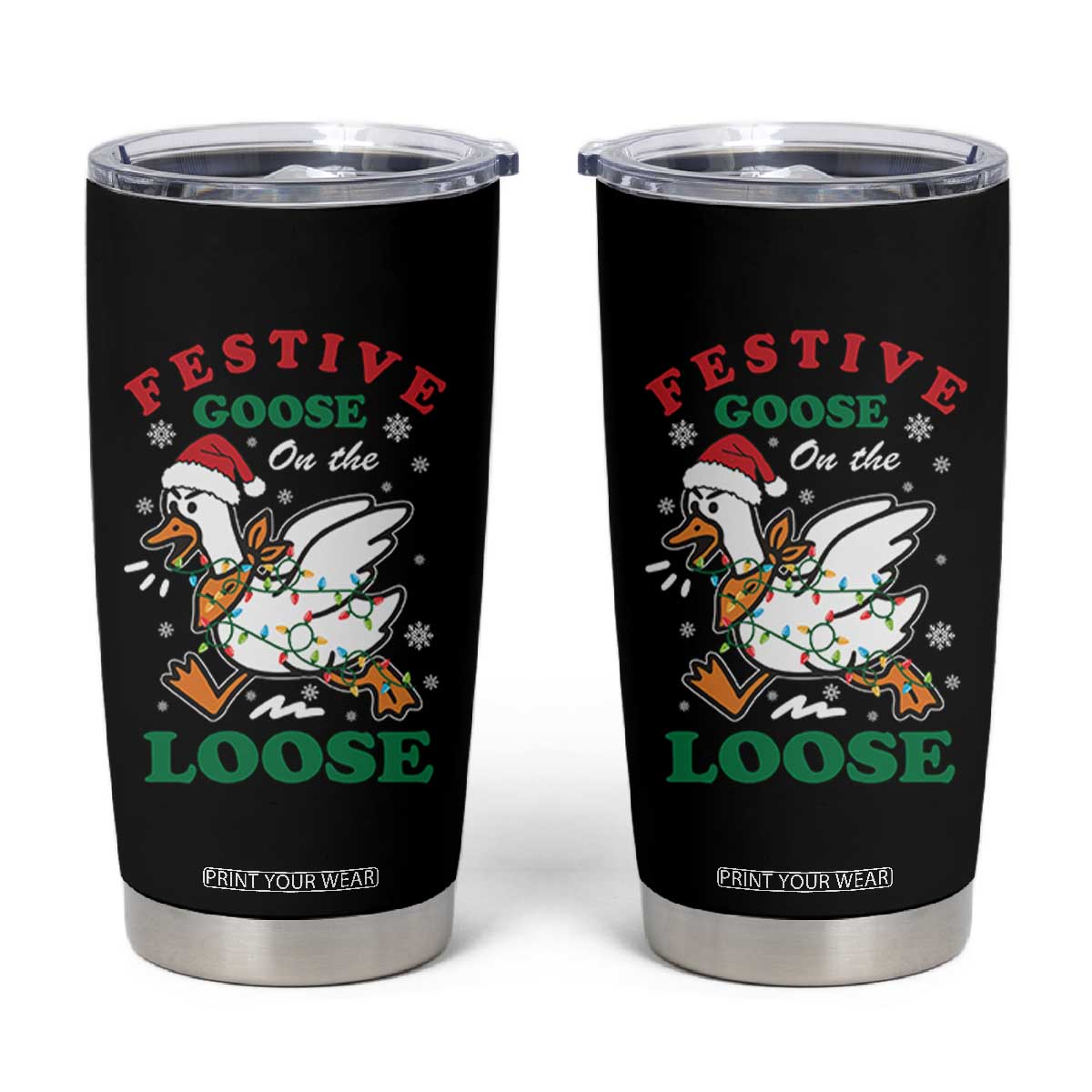Funny Goose Christmas Tumbler Cup Festive Goose On The Loose Xmas Holiday TS11 Black Print Your Wear