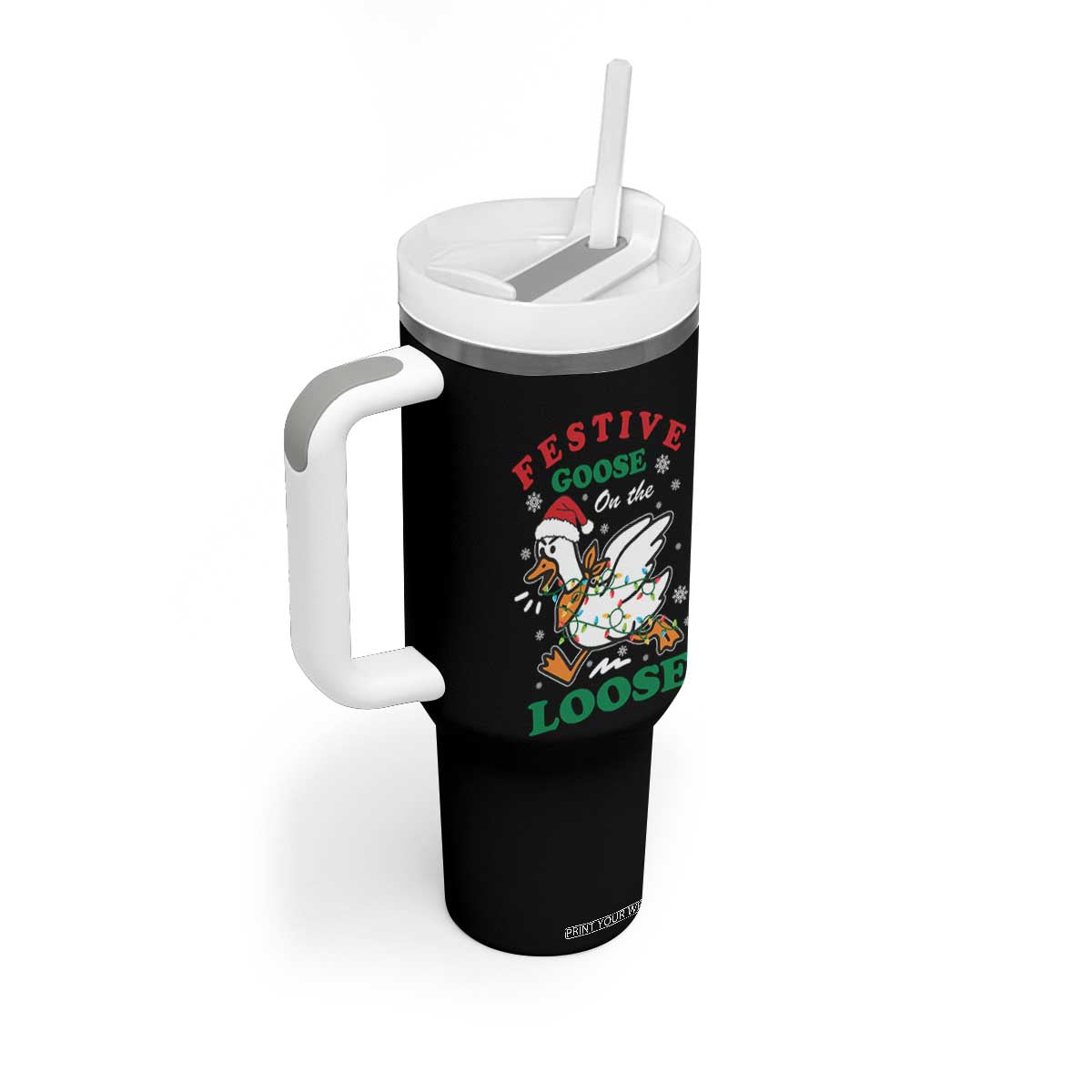 Funny Goose Christmas Tumbler With Handle Festive Goose On The Loose Xmas Holiday TS11 Print Your Wear
