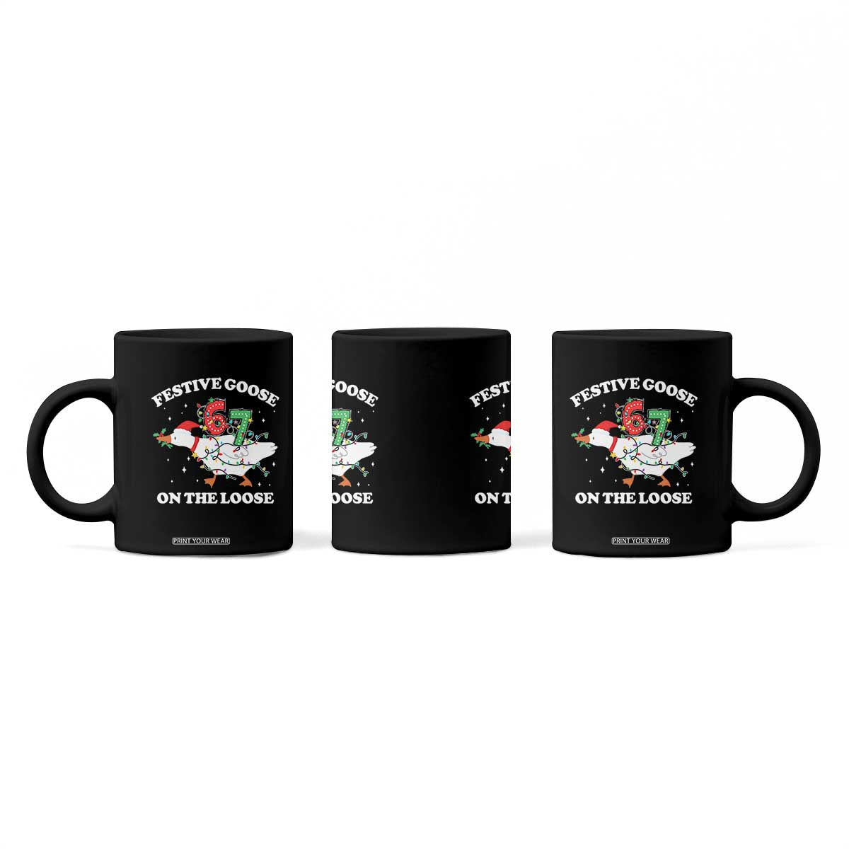 Funny Goose 67 Christmas Coffee Mug Festive Goose On The Loose Six Seven Meme TS11 Print Your Wear