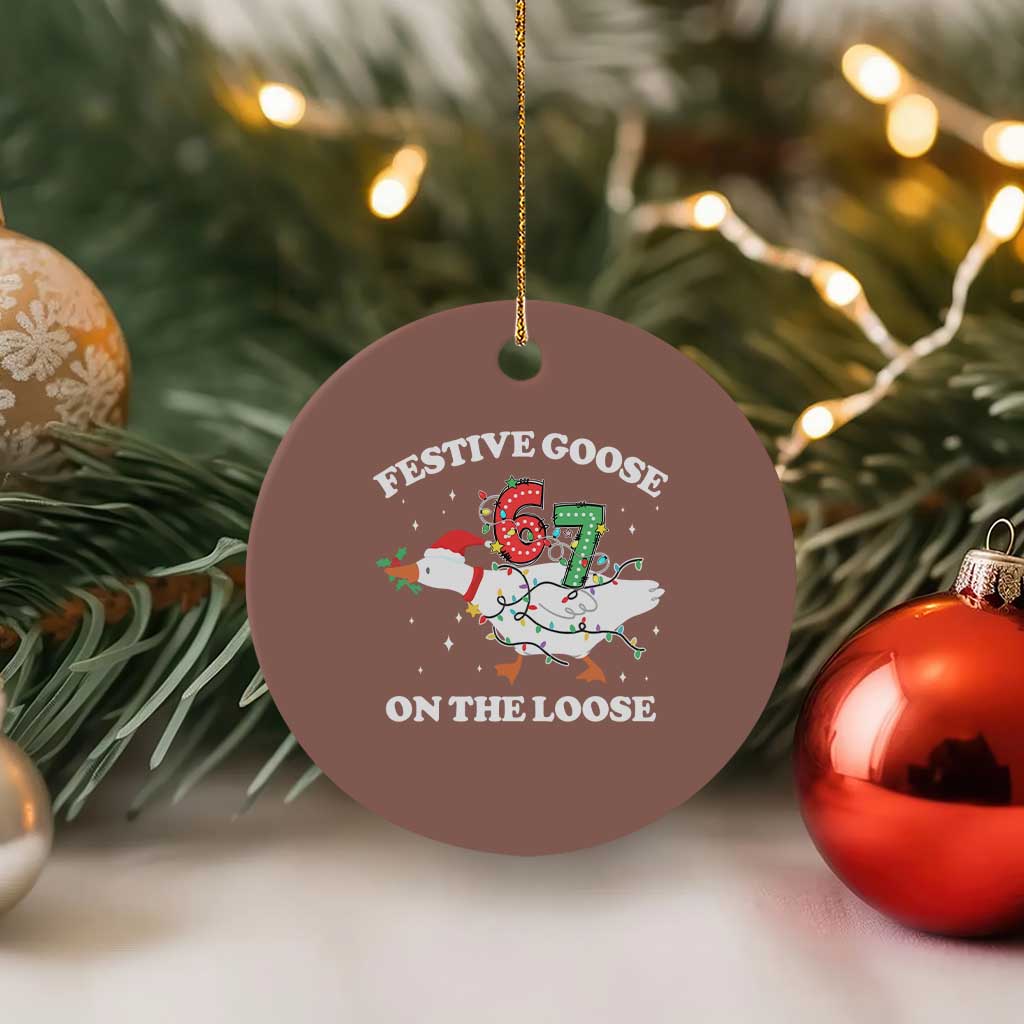 Funny Goose 67 Christmas Ceramic Ornament Festive Goose On The Loose Six Seven Meme TS11 1pc Mocha Print Your Wear