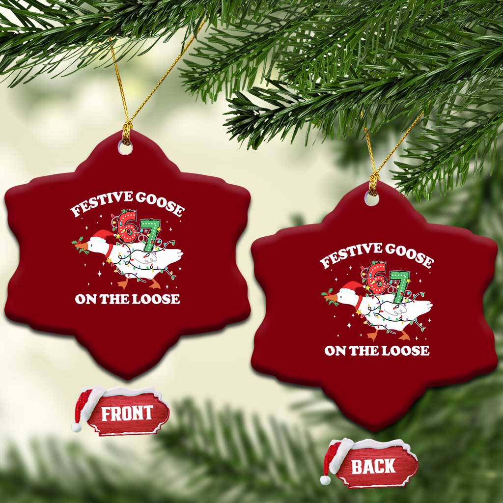 Funny Goose 67 Christmas Ceramic Ornament Festive Goose On The Loose Six Seven Meme TS11 Print Your Wear