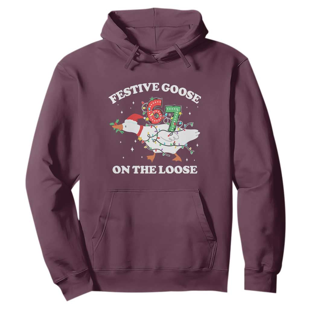 Funny Goose 67 Christmas Hoodie Festive Goose On The Loose Six Seven Meme TS11 Maroon Print Your Wear