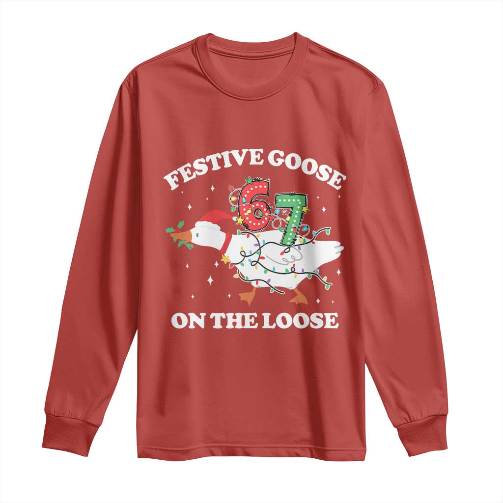Funny Goose 67 Christmas Long Sleeve Shirt Festive Goose On The Loose Six Seven Meme TS11 Red Print Your Wear