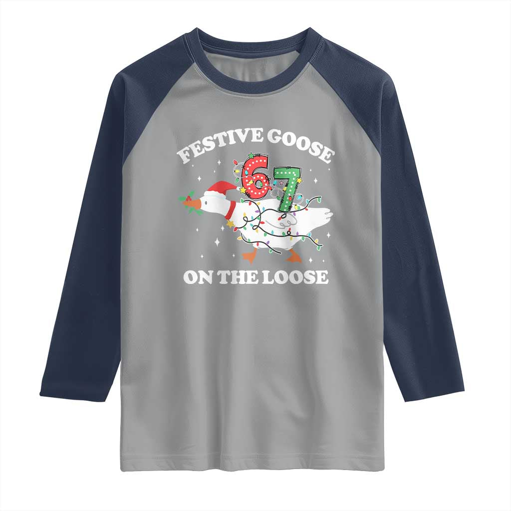 Funny Goose 67 Christmas Raglan Shirt Festive Goose On The Loose Six Seven Meme TS11 Sport Gray Navy Print Your Wear