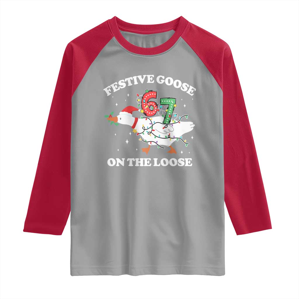 Funny Goose 67 Christmas Raglan Shirt Festive Goose On The Loose Six Seven Meme TS11 Sport Gray Red Print Your Wear