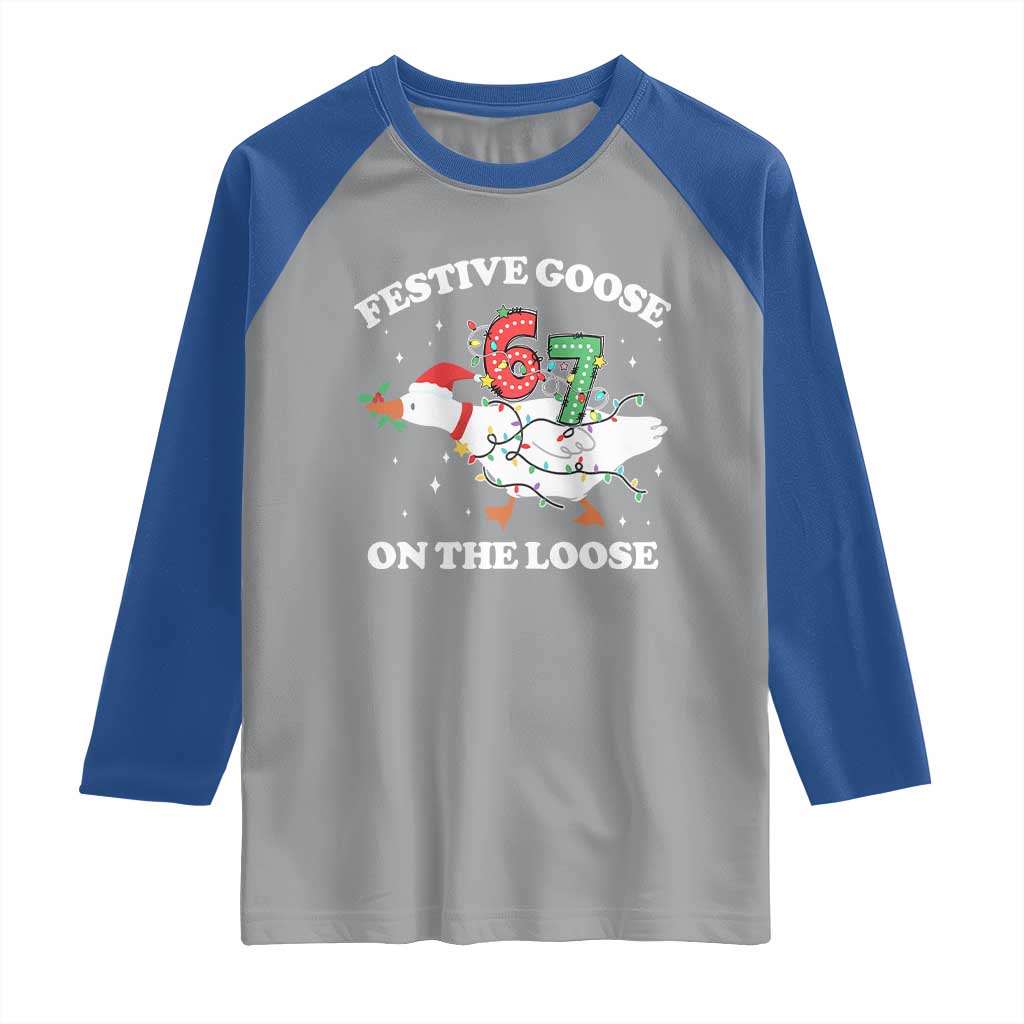 Funny Goose 67 Christmas Raglan Shirt Festive Goose On The Loose Six Seven Meme TS11 Sport Gray Royal Print Your Wear