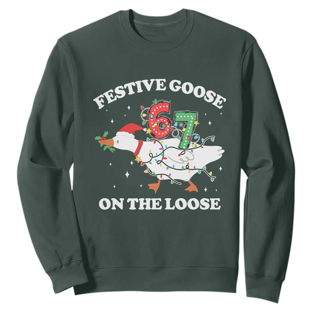 Funny Goose 67 Christmas Sweatshirt Festive Goose On The Loose Six Seven Meme TS11 Dark Forest Green Print Your Wear