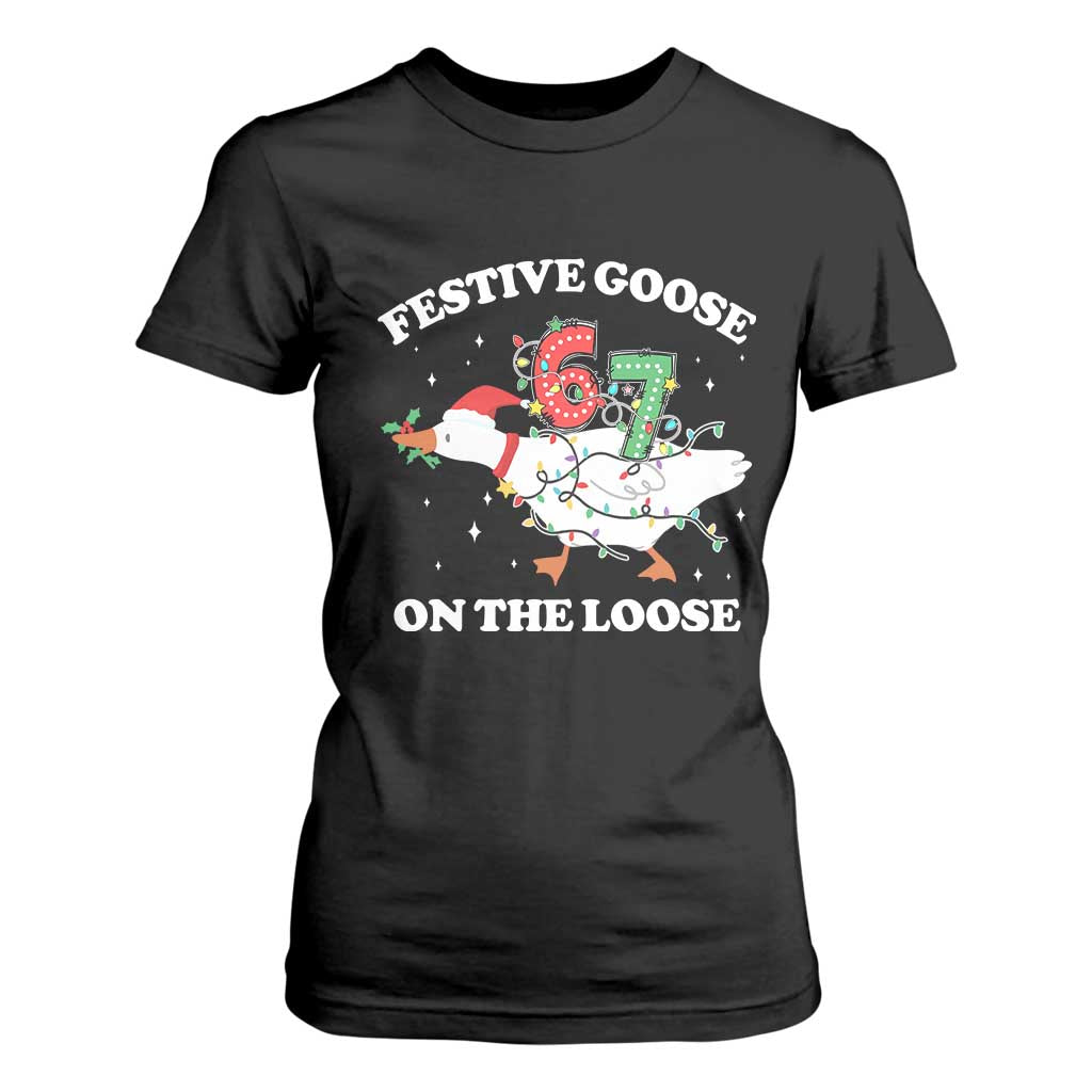 Funny Goose 67 Christmas T Shirt For Women Festive Goose On The Loose Six Seven Meme TS11 Black Print Your Wear