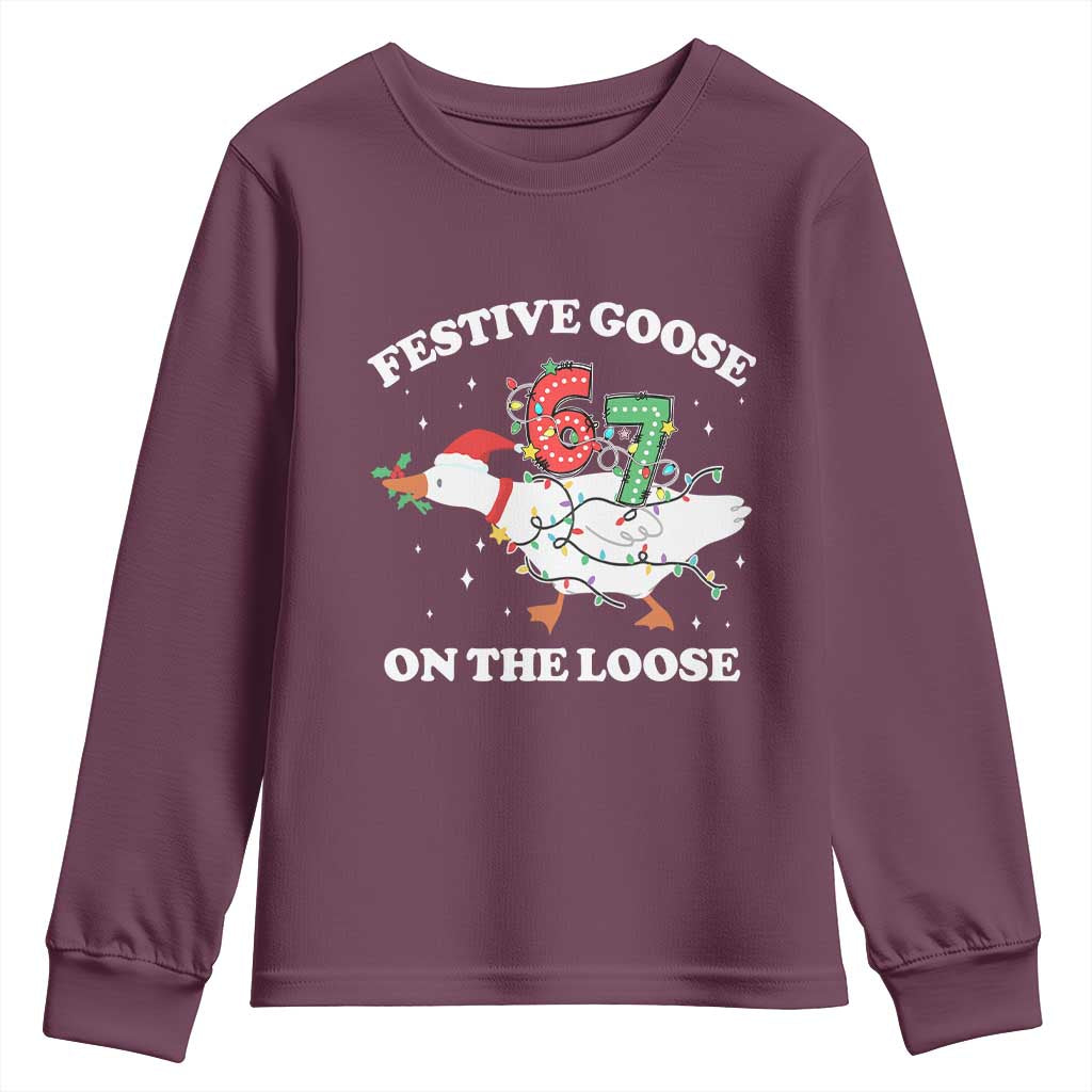 Funny Goose 67 Christmas Youth Sweatshirt Festive Goose On The Loose Six Seven Meme TS11 Maroon Print Your Wear