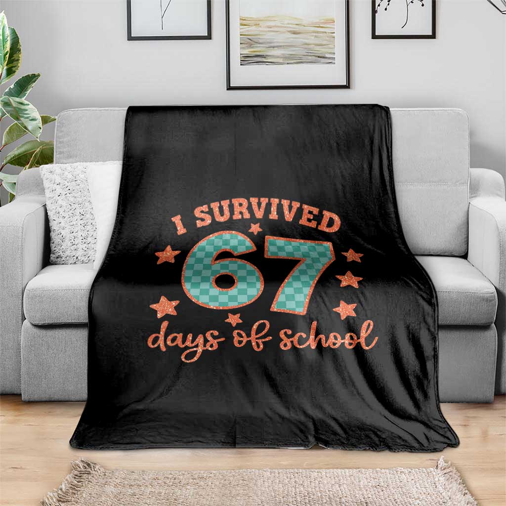 I Survived 67 Days Of School Throw Blanket Six Seven Meme Student Teacher Faux Glitter TS11 Print Your Wear
