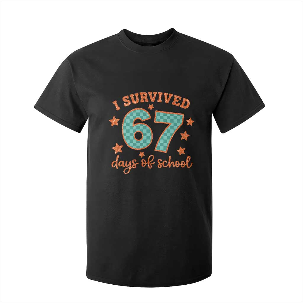I Survived 67 Days Of School T Shirt For Kid Six Seven Meme Student Teacher Faux Glitter TS11 Black Print Your Wear