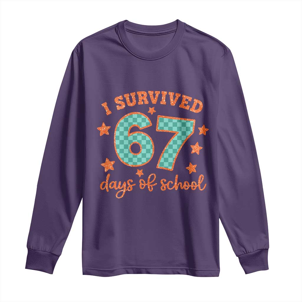 I Survived 67 Days Of School Long Sleeve Shirt Six Seven Meme Student Teacher Faux Glitter TS11 Purple Print Your Wear