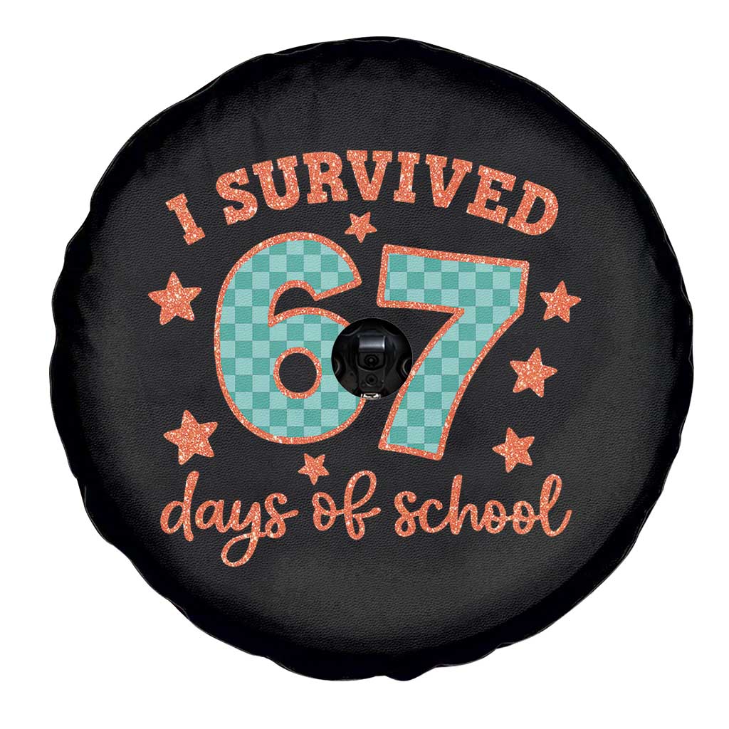 I Survived 67 Days Of School Spare Tire Cover Six Seven Meme Student Teacher Faux Glitter TS11 Print Your Wear