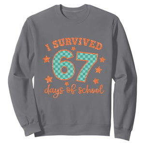 I Survived 67 Days Of School Sweatshirt Six Seven Meme Student Teacher Faux Glitter TS11 Charcoal Print Your Wear