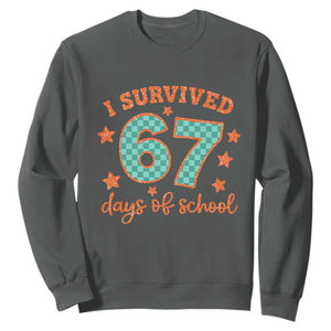 I Survived 67 Days Of School Sweatshirt Six Seven Meme Student Teacher Faux Glitter TS11 Dark Heather Print Your Wear