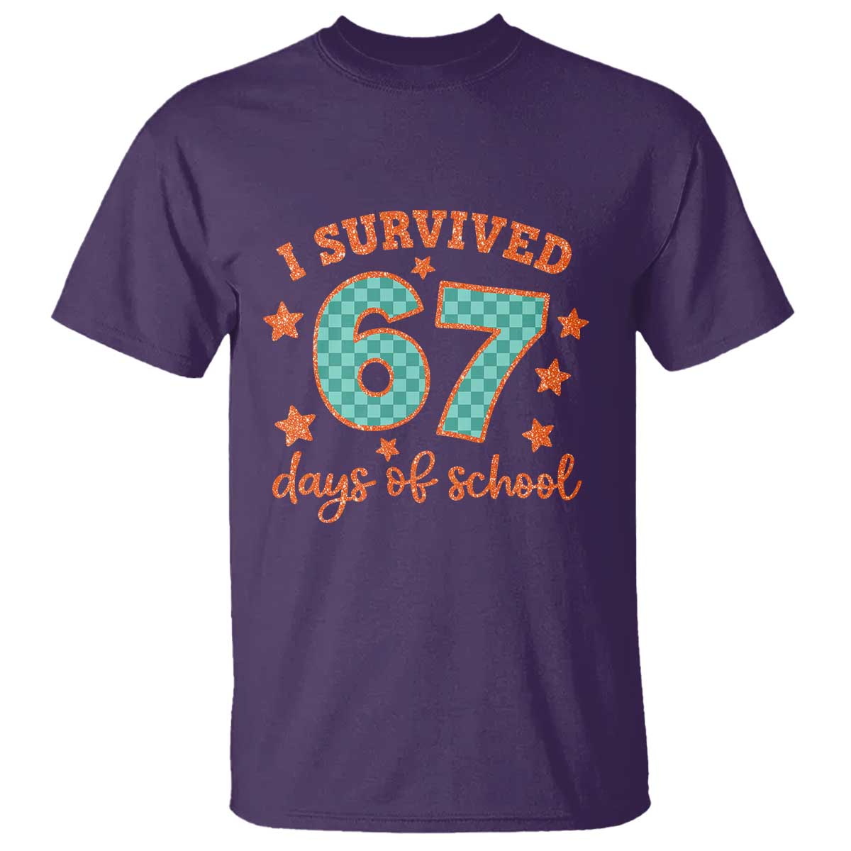 I Survived 67 Days Of School T Shirt Six Seven Meme Student Teacher Faux Glitter TS11 Purple Print Your Wear