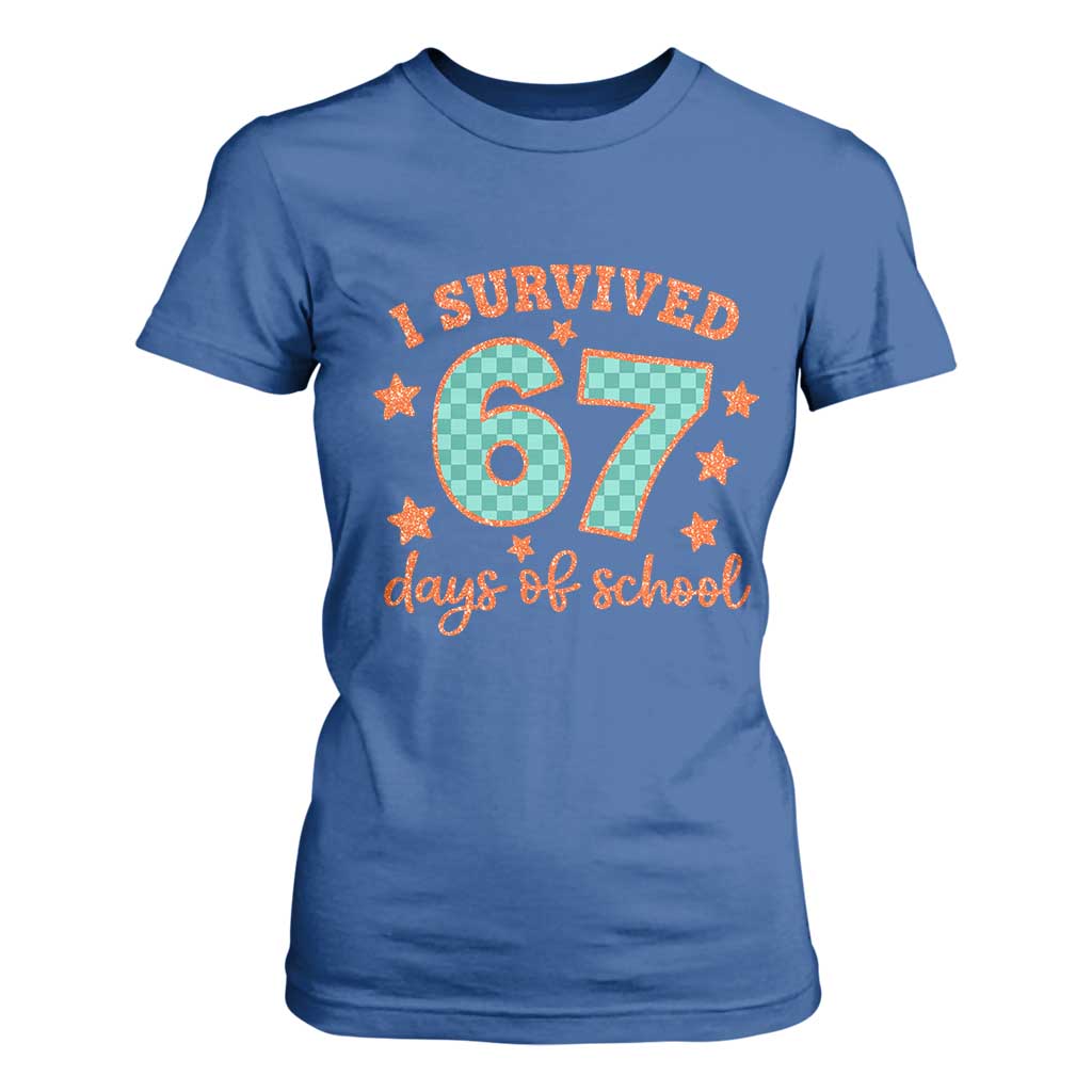 I Survived 67 Days Of School T Shirt For Women Six Seven Meme Student Teacher Faux Glitter TS11 Royal Blue Print Your Wear