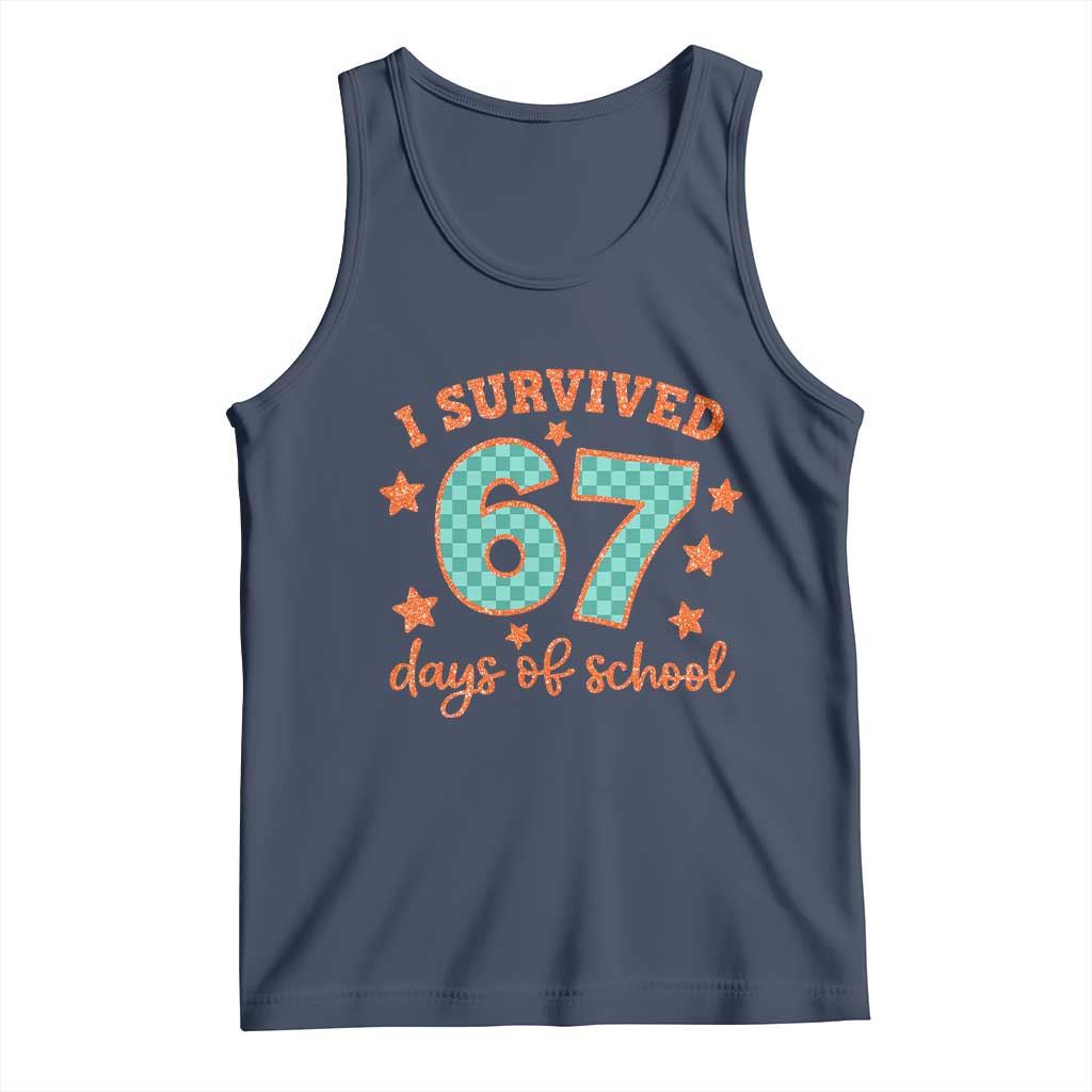 I Survived 67 Days Of School Tank Top Six Seven Meme Student Teacher Faux Glitter TS11 Navy Print Your Wear