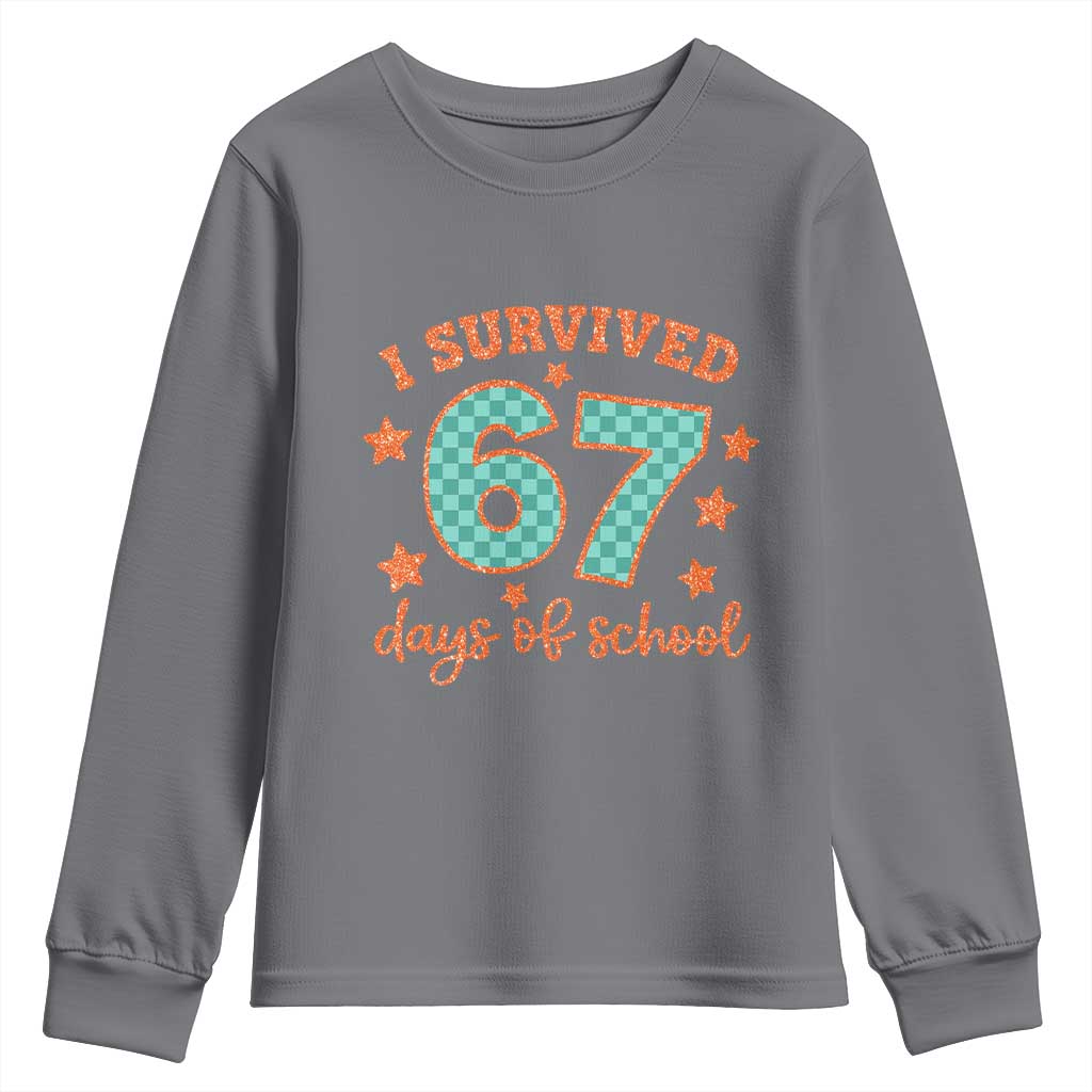 I Survived 67 Days Of School Youth Sweatshirt Six Seven Meme Student Teacher Faux Glitter TS11 Charcoal Print Your Wear