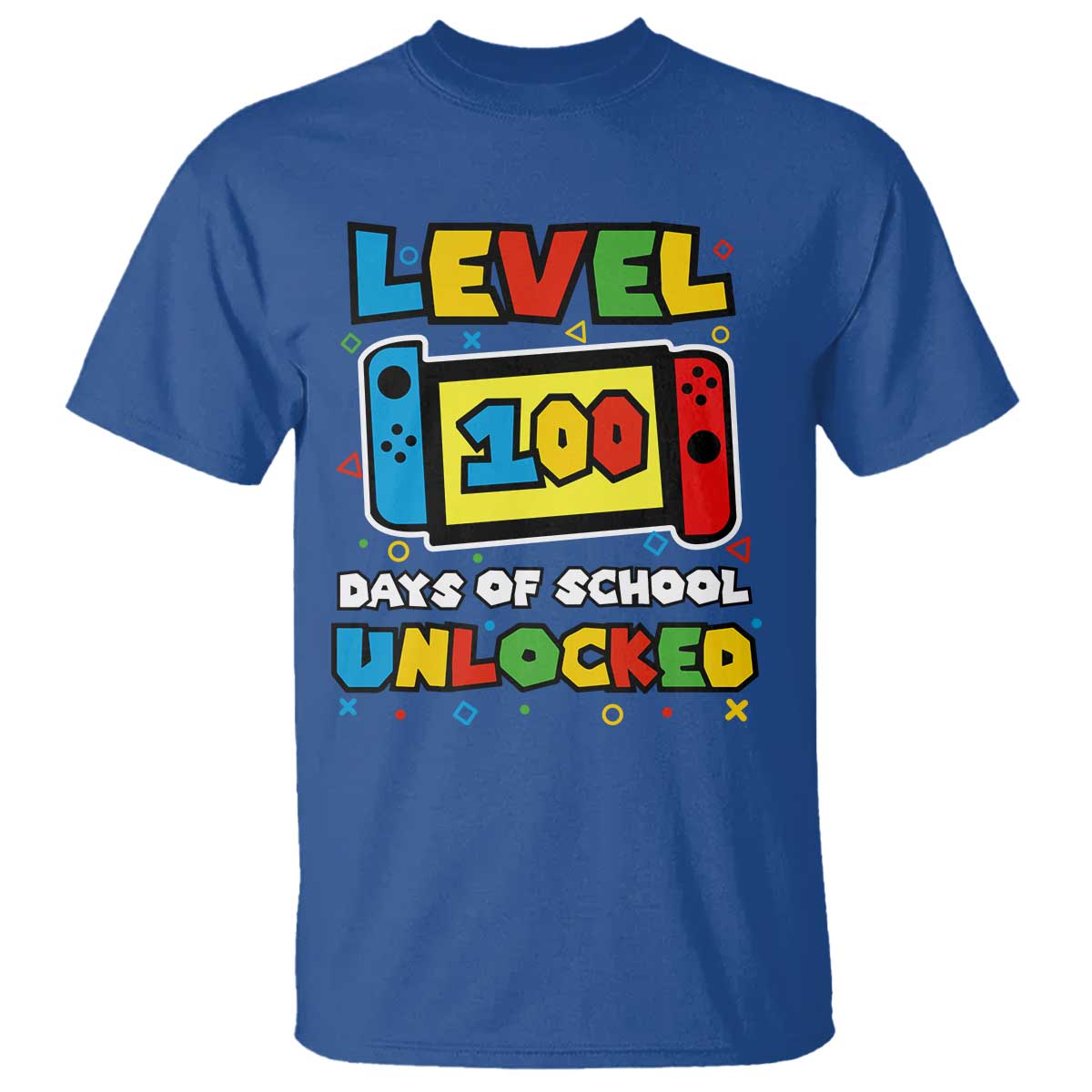 Level 100 Days Of School Unlocked T Shirt Happy 100TH Days Of School Gaming TS11 Royal Blue Print Your Wear
