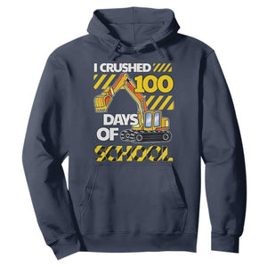 I Crushed 100 Days Of School Hoodie Construction Vehicle Excavators TS11 Navy Print Your Wear