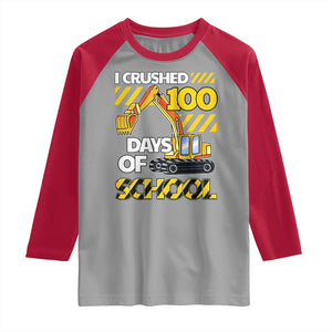 I Crushed 100 Days Of School Raglan Shirt Construction Vehicle Excavators TS11 Sport Gray Red Print Your Wear