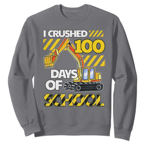 I Crushed 100 Days Of School Sweatshirt Construction Vehicle Excavators TS11 Charcoal Print Your Wear