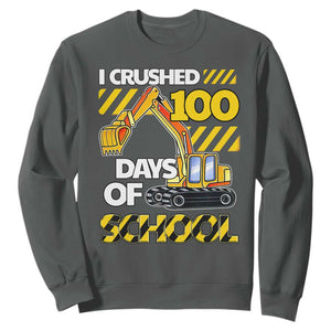 I Crushed 100 Days Of School Sweatshirt Construction Vehicle Excavators TS11 Dark Heather Print Your Wear