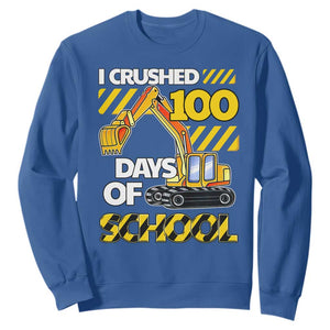 I Crushed 100 Days Of School Sweatshirt Construction Vehicle Excavators TS11 Royal Blue Print Your Wear
