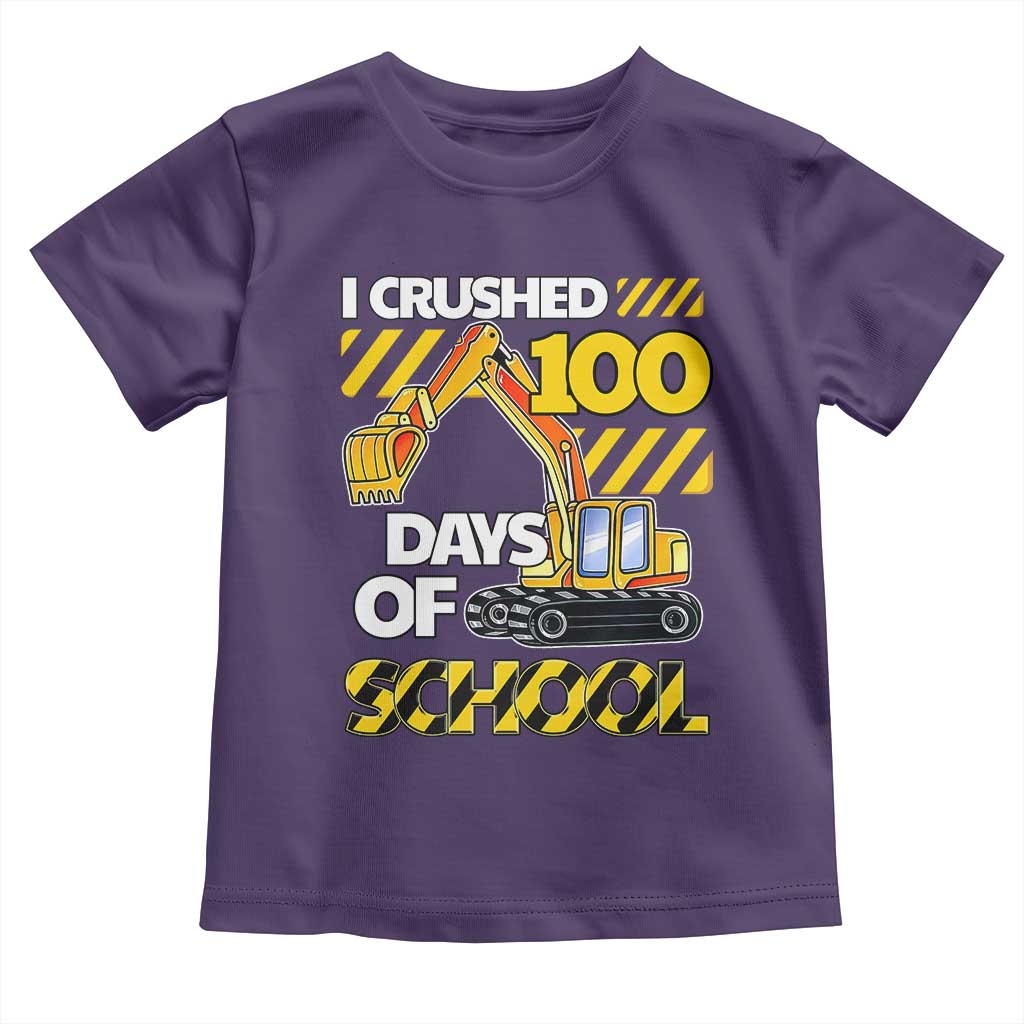 I Crushed 100 Days Of School Toddler T Shirt Construction Vehicle Excavators TS11 Purple Print Your Wear