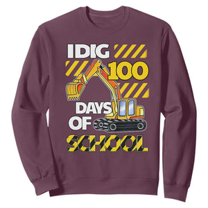 I Dig 100 Days Of School Sweatshirt Construction Vehicle Excavators TS11 Maroon Print Your Wear