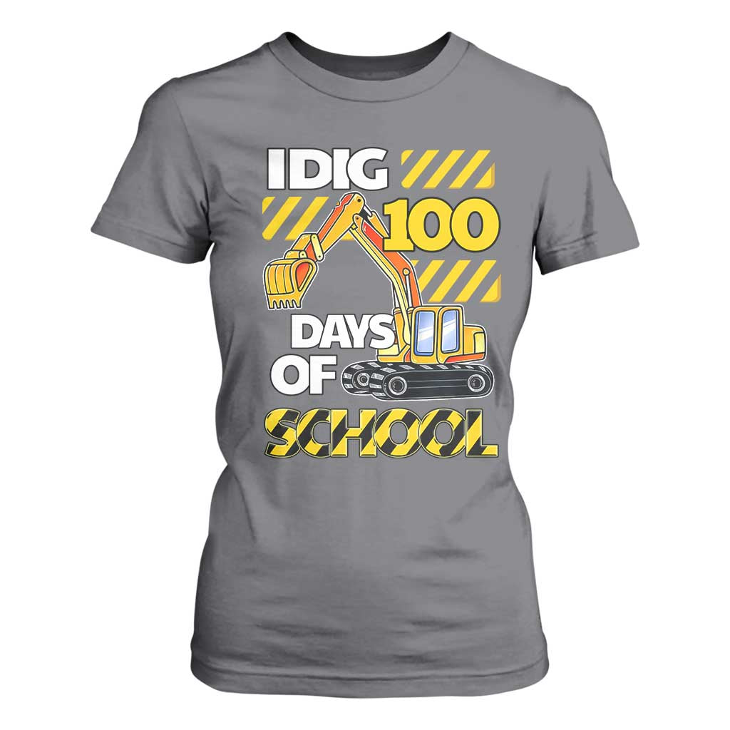 I Dig 100 Days Of School T Shirt For Women Construction Vehicle Excavators TS11 Charcoal Print Your Wear